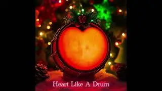 22 Heart Like A Drum