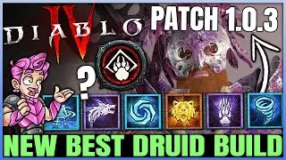 Diablo 4 - New TRUE Best Druid Build After 1.0.3 - CRONE IS INSANE NOW - Skills Paragon Gear Guide!