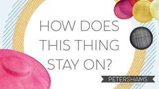 -Millinery Tips & Tricks- 'How does this thing stay on?!' Keeping your hat base in place @petershams