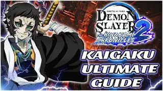 Demon Slayer 2: DLC Character (Kaigaku) Ultimate Guide!