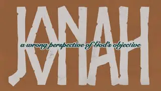 Jonah Series Intro Video