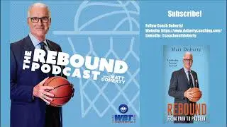 The Rebound Podcast w/ Matt Doherty | Pat McCrory
