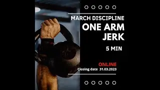 LSCA ONLINE KETTLEBELL OPEN CUP CHAMPIONSHIP 2023. Kettlebell Latvia - March
