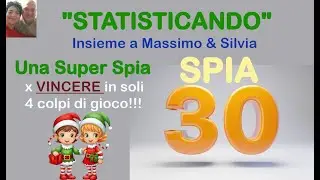 💥#STATISTICANDO #SPECIALE  spia 30 ci fa VINCERE in pochi colpi di gioco 💥💪💯
