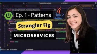 Microservices Patterns na Prática -  Strangler Fig