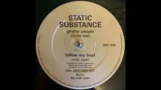 Static Substance - Ghetto People