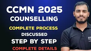 CCMN Counselling 2024 Step by step complete Process Discussed