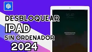 3 Formas Desbloquear iPad sin Computadora ni ID de Apple【2025✅】