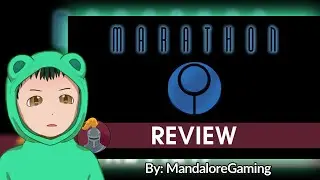 Реакция на &laquo;Обзор Marathon&raquo; от @MandaloreGaming