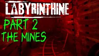 Escaping The Mines (chapter 6) #2 | Labyrinthine
