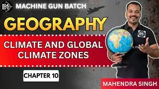 World Climate & Climatic Zones | Complete Geography Lecture for NDA/CDS