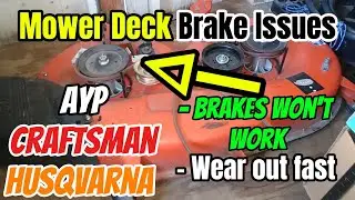 Mower Deck Blade Brakes Not Working? FIX IT! (Husqvarna, Craftsman, Poulan Pro, AYP Repair Guide)