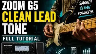 Awesome Clean Lead Tone on Zoom G5 | Full Settings + Sound Demo   
