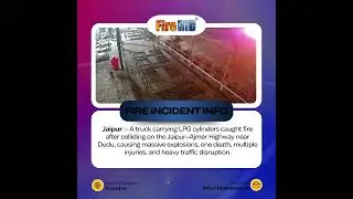 Massive Fire After LPG Truck Collision on Jaipur&ndash;Ajmer Highway Near Dudu | @fireRID