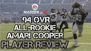 94 OVR All Rookie Amari Cooper | Player Review | Madden 16 Ultimate Team Gameplay | MUT 16