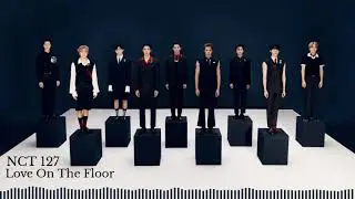 NCT 127(엔시티 127) - Love On The Floor[8D]