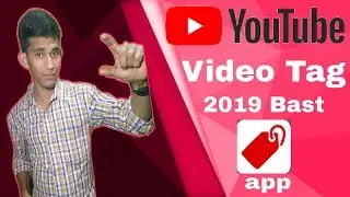 How to YouTube video tag best application 2019