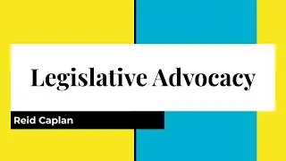 Advocacy 101: Legislative Advocacy