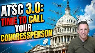 ATSC 3 Update: Dueling Surveys & Contact Your Congressperson!