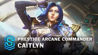 Prestige Arcane Commander Caitlyn Skin Spotlight - League of Legends
