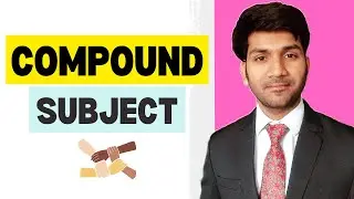 Compound subject masterclass || A detailed guide