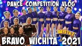 DANCE COMPETITION VLOG 2021 | Bravo Wichita Regionals Judges Choice Winner!