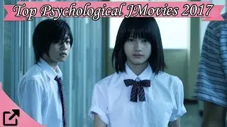 Top 10 Psychological Japanese Movies 2017 (All The Time)