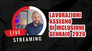 *LIVE* Marco in diretta per chiarire sulle lavorazioni di Gennaio 2026 dell'Assegno di inclusione!