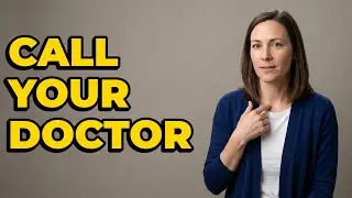 Should I Call My Doctor For New RA Medication Symptoms?