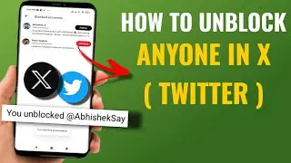 How To Unblock Anyone In X ( Twitter ) | English