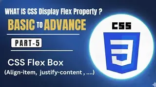 CSS Flexbox in Hindi | Part 5 | Align-item, Justify-content & More| Practical Examples
