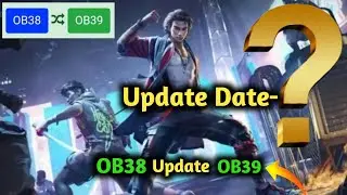 Upcoming OB39 Update In Free Fire | Free Fire OB38 Update Full Details | OB39 Update Kab Aayega