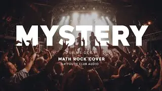 Mystery &ndash; Turnstile | Math Rock Cover (AI-assisted) | Youth Club Audio