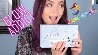 Glow Addict July 2020 | Mermaid Themed Summer Fun!