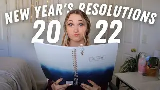 NEW YEARS RESOLUTIONS IDEAS 2022 // resolutions and goals for 2022
