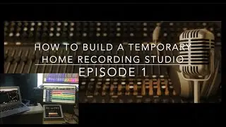 How To Build A Home Recording Studio - EPS 1 - Project Overview - MSc Audio Engineering.