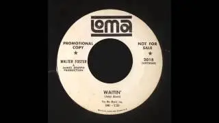 Walter Foster - Waitin'