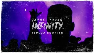 Jaymes Young - Infinity (XTROZZ Hardstyle Bootleg) | Free Download | HQ Video