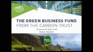 Carbon Management in Tourism Webinar - Green Tourism and The Carbon Trust