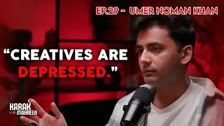 #29 - Reality of Mental Health and Evolving Social Norms in Pakistan with Umer Noman Khan