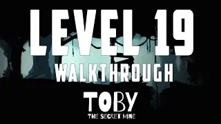 Toby: The Secret Mine Walkthrough Level 19 (Xbox HD 60fps No Commentary)