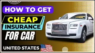 How to Get Cheap Car Insurance Online in 2025 | Best Affordable Car Insurance Companies in USA