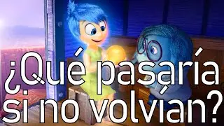 ¿Y si no volvían Alegría y Tristeza? | Teoría Intensamente