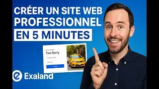 Cr&eacute;er un site web professionnel en 5 minutes avec Exaland