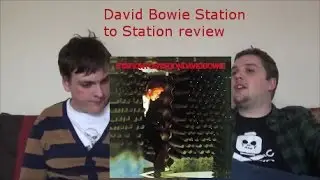 David Bowie Retrospective: Station To Station