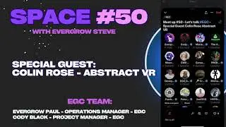 EverGrow Space #50 - Special Guest Abstract VR Colin Rose - Business and partnership update
