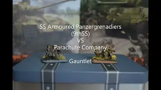 Flames of War Battle Report: SS Armoured Panzergrenadier (9thSS) VS Parachute Company. Gauntlet