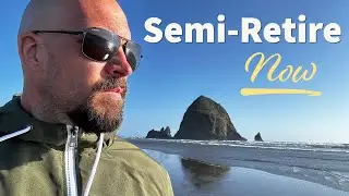 Can You Semi-Retire Earlier Than You Think?