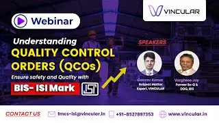 Webinar on Understanding Quality Control Orders (QCOs)