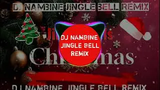 Jingle Bell - DJ NAMBINE (TARRAXO EDIT) REMIX 🍑